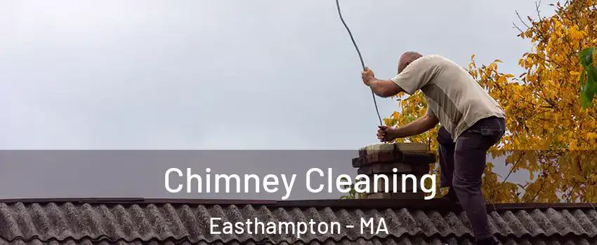  Chimney Cleaning Easthampton - MA