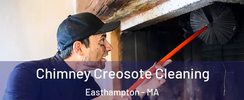  Chimney Creosote Cleaning Easthampton - MA