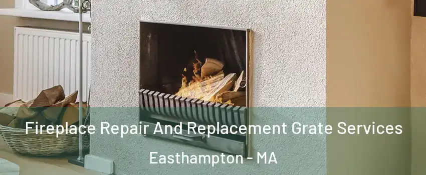  Fireplace Repair And Replacement Grate Services Easthampton - MA