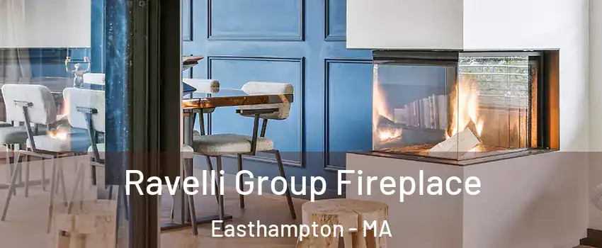  Ravelli Group Fireplace Easthampton - MA