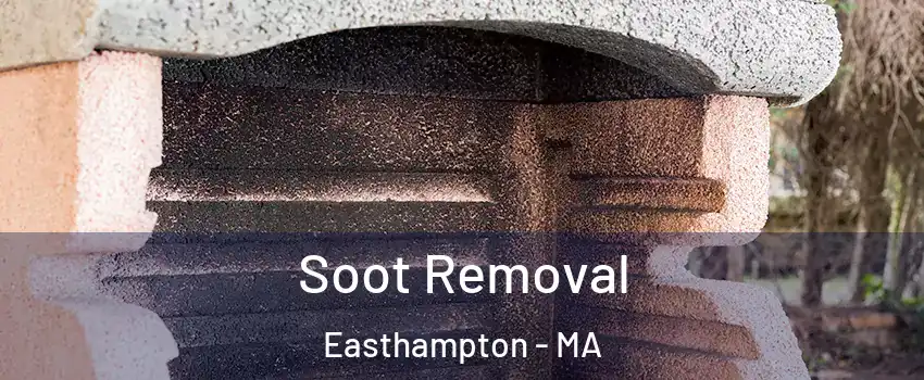  Soot Removal Easthampton - MA